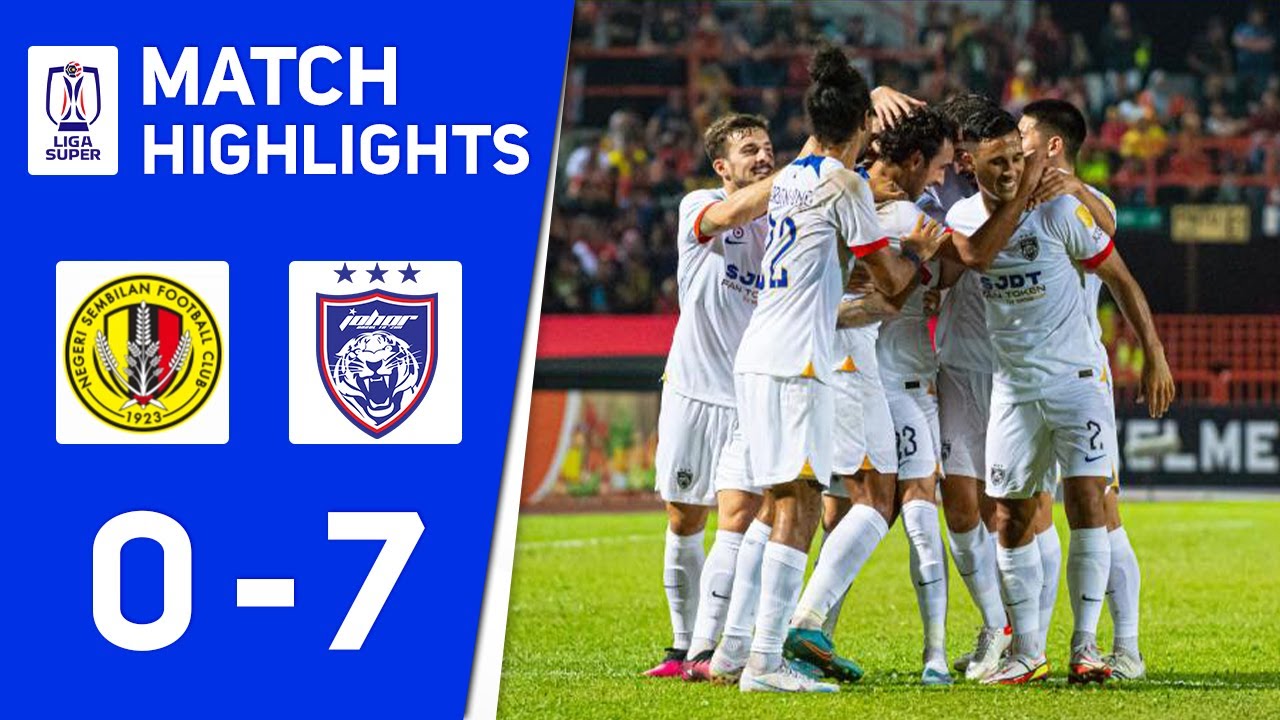 JDT belasah Negeri Sembilan 7-0