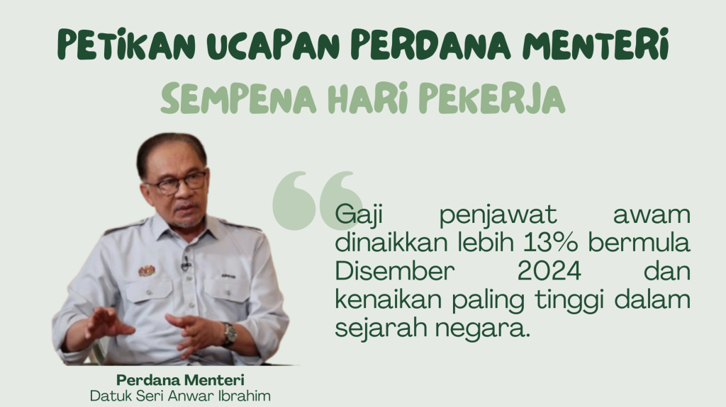 PETIKAN UCAPAN PERDANA MENTERI SEMPENA HARI PEKERJA
